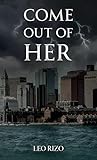 Come Out of Her