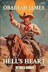 Obadiah James: Hell's Heart