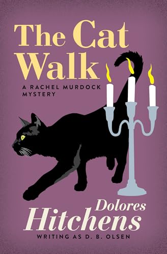 The Cat Walk (The Rachel Murdock Mysteries Book 12)