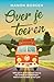 Over je toeren by Manon Borgen