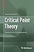 Critical Point Theory: Sandwich and Linking Systems