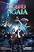 The Legend of Gaia Book 2: ...