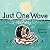 Just One Wave: A Picture Book