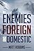 All Enemies Foreign and Dom...