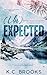 (Un)Expected: A Dislike to Lovers, Small Town Romance (Saint Stephen's Lake)