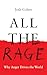 All the Rage by Josh Cohen