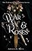 War & Roses (The Taking of ...