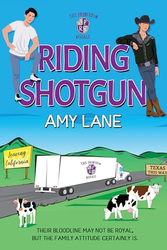 Riding Shotgun (Princeton Royals, #1)