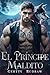 El Príncipe Maldito (Mi Compañero Real Lobo nº 2) (Spanish Edition)