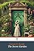 The Secret Garden: The Secr...