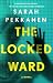 The Locked Ward