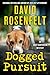 Dogged Pursuit by David Rosenfelt