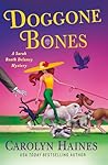 Doggone Bones: A ...