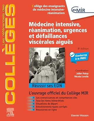 Médecine Intensive, réanimation, urgences et défaillances viscérales aiguës: Réussir ses EDN