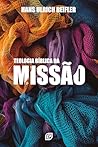 TEOLOGIA BÍBLICA DA MISSÃO