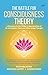 Battle For Consciousness Theory: The Battle for Consciousness Theory: A Response to Ken Wilber’s Hijacking of Sri Aurobindo and Other Indian Thought on the right.