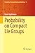 Probability on Compact Lie ...