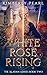 White Rose Rising (The Alay...