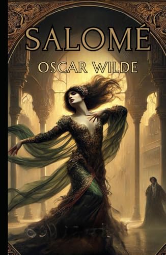 Salomé: A Tragedy in One Act