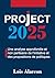 Project 2025: Une Analyse Approfondie Et Non Partisane De L'initiative Et Des Propositions De Politiques (French Edition)