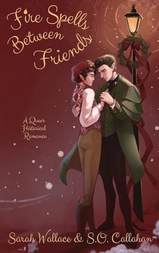 Fire Spells Between Friends (Fae & Human Relations, #2)