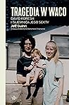 Tragedia w Waco. ...