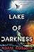Lake of Darkness by Adam Roberts