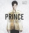 Prince: A Portrait of the Artist in Memories & Memorabilia