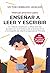Manual práctico para enseñar a leer y escribir by Víctor Cerrudo