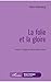 La folie et la gloire