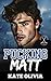 Pucking Matt (The Honey Badger Puckers #2)