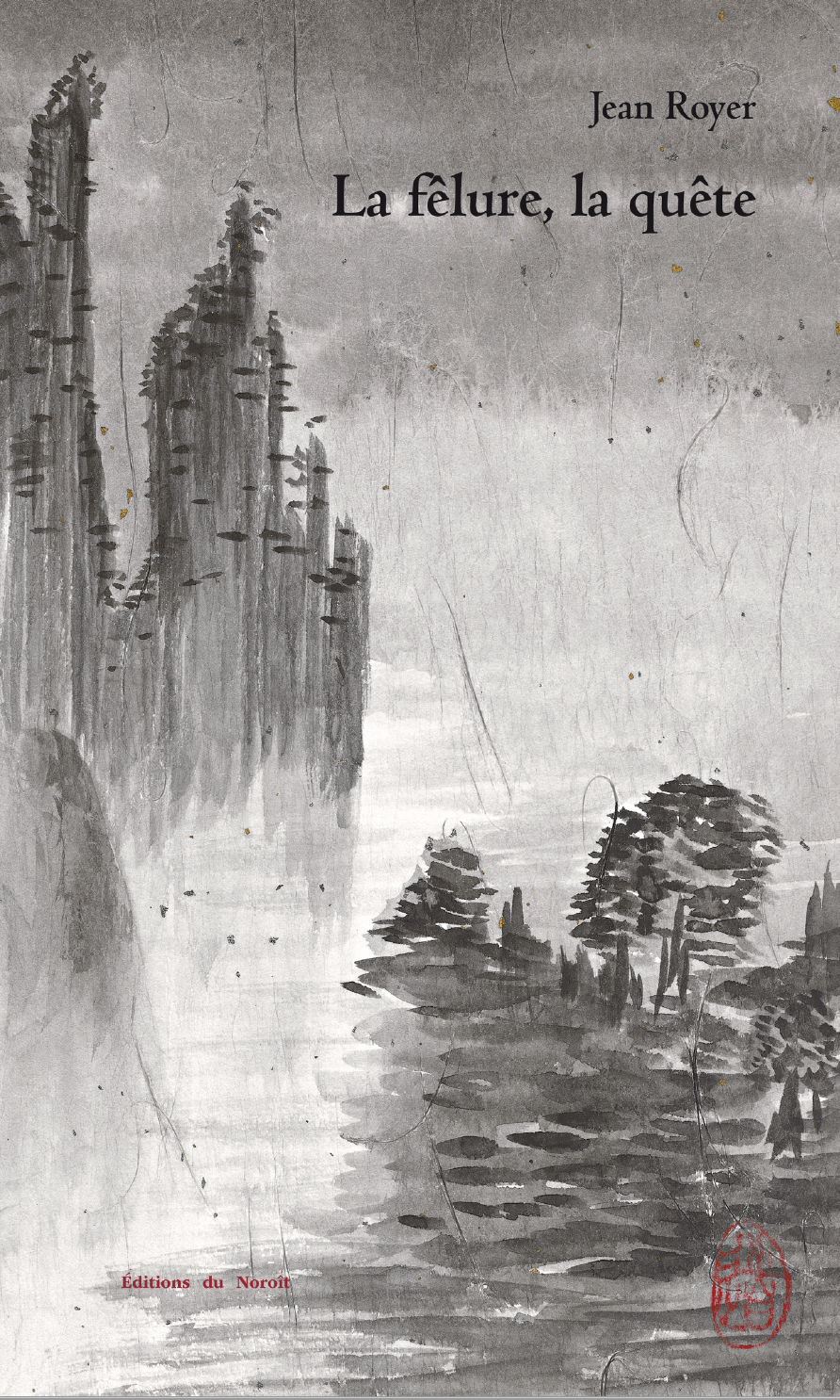 La fêlure, la quête- notes sur la poésie