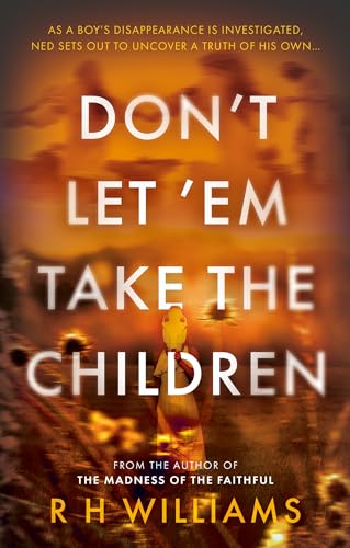 Don’t Let ’Em Take the Children (Kindle Edition)