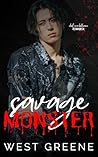 Savage Monster (Boys Without Remorse #2)