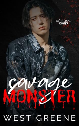 Savage Monster (Boys Without Remorse #2)