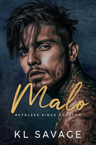 Malo (Ruthless Kings Houston, #2)