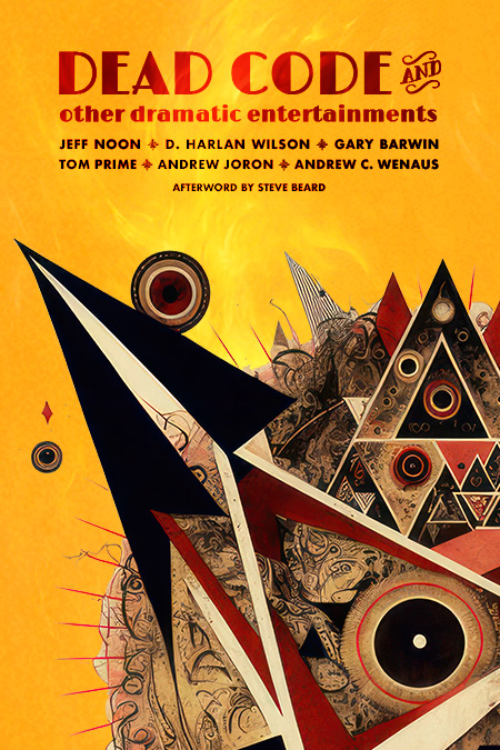 Dead Code and Other Dramatic Entertainments