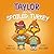 Taylor and the Spoiled Turkey: A Children's Book About Teaching Empathy, Kindness, and Friendship. (Taylor the Turkey)