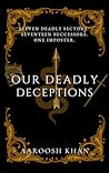 Our Deadly Deceptions