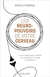 Les neuropouvoirs...