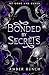 Bonded By Secrets: Of Gods and Muses