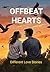 OFFBEAT HEARTS - DIFFERENT LOVE STORIES by Sudhanwa Panse