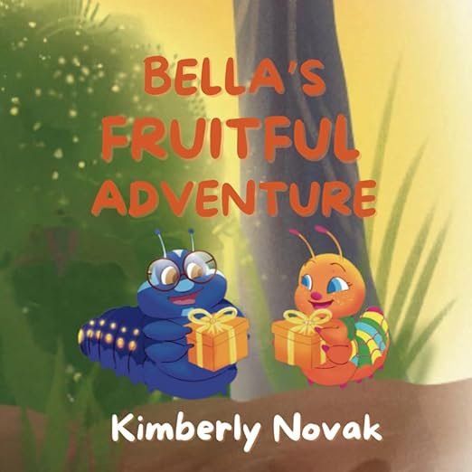 Bella's Fruitful Adventure (Paperback)