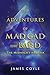 The Adventures of Mad Gad t...