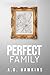 Perfect Family (He Did It s...