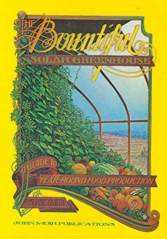 The Bountiful Solar Greenhouse (Paperback)