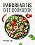 Pancreatitis Diet Cookbook:...