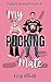 My Pucking Mate (Pucking We...