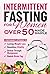 Intermittent Fasting For Women Over 50 Made Simple by Ursula C. Kelly