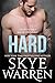 Hard by Skye Warren